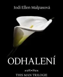 Erotická beletria Odhalení - Jodi Ellen Malpas