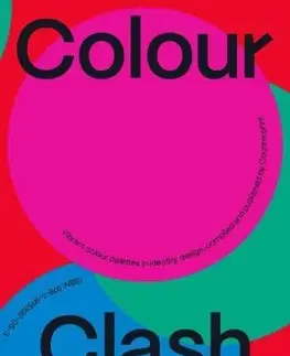Dizajn, úžitkové umenie, móda Colour Clash