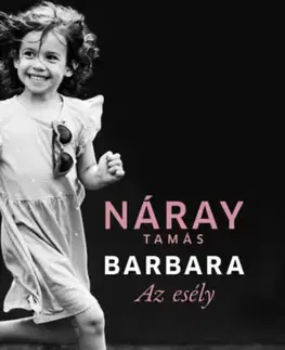 Beletria - ostatné Barbara - Az esély 3. - Tamás Náray