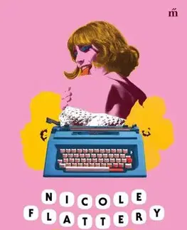 Svetová beletria Semmi különös - Nicole Flattery,Zsuzsa N. Kiss