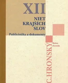 Eseje, úvahy, štúdie Zobrané spisy XII.-J.C.Hronský - Jozef Cíger Hronský,Júlia Schwandnerová