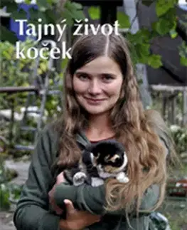 Mačky Tajný život koček - Martin P. Eduard