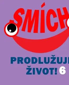 Humor a satira SUPRAPHON a.s. Smích prodlužuje život! 6