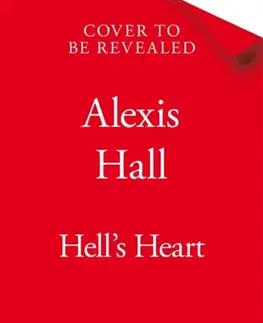 Sci-fi a fantasy Hell's Heart - Alexis Hall
