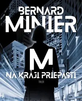 Detektívky, trilery, horory Na kraji priepasti - Bernard Minier,Mária Gálová