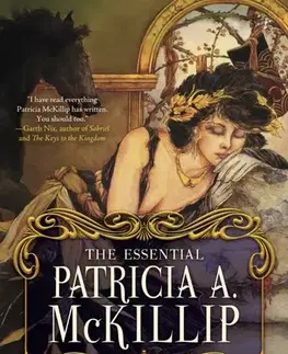 Sci-fi a fantasy The Essential Patricia A. McKillip - Patricia A. McKillip