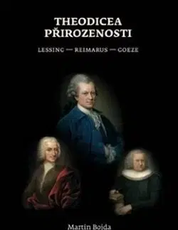 Filozofia Theodicea přirozenosti - Martin Bojda