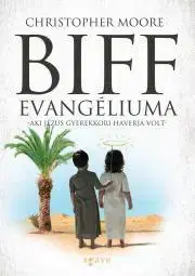 Humor a satira Biff evangéliuma - Christopher Moore