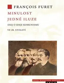 Svetové dejiny, dejiny štátov Minulost jedné iluze - Francois Furet