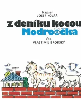 Pre deti a mládež SUPRAPHON a.s. Z deníku kocoura Modroočka