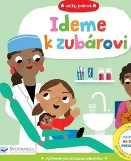Leporelá, krabičky, puzzle knihy Veľký pokrok: Ideme k zubárovi - Marion Cocklico