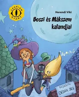 Rozprávky Boszi és Mákszem kalandjai - Viki Herendi