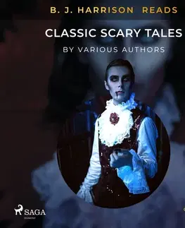 Detektívky, trilery, horory Saga Egmont B. J. Harrison Reads Classic Scary Tales (EN)