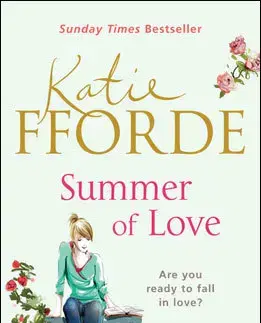 Cudzojazyčná literatúra Summer of Love - Katie Fforde