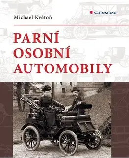Auto, moto Parní osobní automobily - Michael Květon