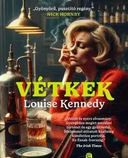 Svetová beletria Vétkek - Louise Kennedy