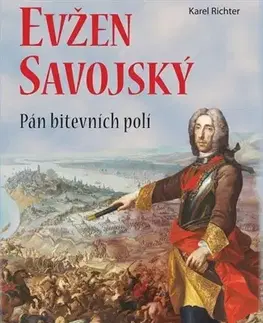 História Evžen Savojský - Karel Richter