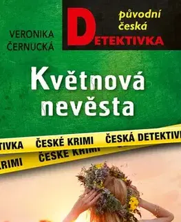 Detektívky, trilery, horory Květnová nevěsta - Veronika Černucká