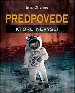 História - ostatné Predpovede, ktoré nevyšli - Eric Chaline
