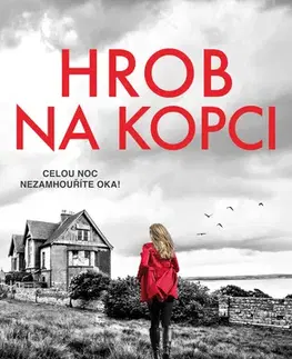 Detektívky, trilery, horory Hrob na kopci - Patricia Gibneyová