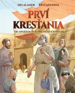 Komiksy Prví kresťania - Arnaud Delalande