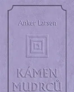 Svetová beletria Kámen mudrců - Anker Larsen