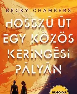 Sci-fi a fantasy Hosszú út egy közös keringési pályán - Becky Chambersová