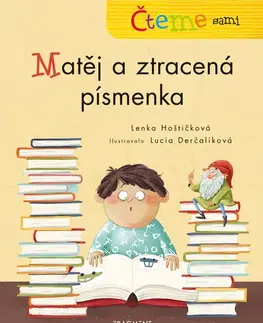 Rozprávky Čteme sami – Matěj a ztracená písmenka - Lenka Hoštičková