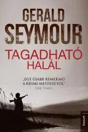 Detektívky, trilery, horory Tagadható halál - Gerald Seymour
