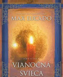 Novely, poviedky, antológie Vianočná svieca - Max Lucado