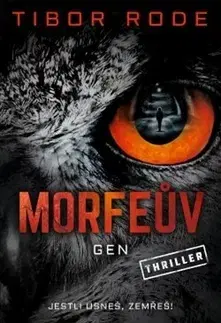 Detektívky, trilery, horory Morfeův gen - Tibor Rode