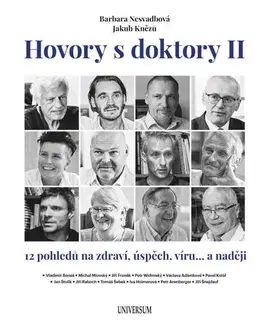 Fejtóny, rozhovory, reportáže Hovory s doktory II - Barbara Nesvadbová,Jakub Knězů