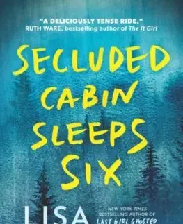 Detektívky, trilery, horory Secluded Cabin Sleeps Six - Lisa Ungerová