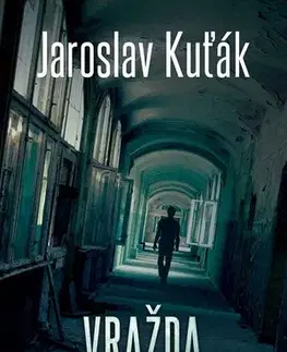 Detektívky, trilery, horory Vražda Kafkova vnuka - Jaroslav Kuťák