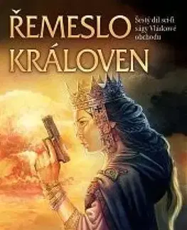 Sci-fi a fantasy Vládcové obchodu 6 - Řemeslo královen - Charles Stross