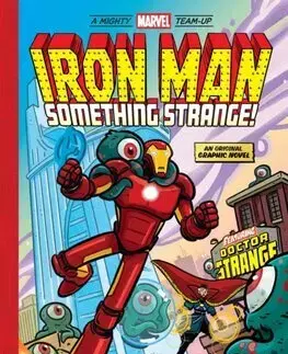 Komiksy Iron Man: Something Strange! (A Mighty Marvel Team-Up) - Dean Hale,Douglas Holgate