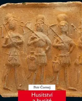 História Husitství a husité - Petr Čornej