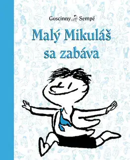 Pre chlapcov Malý Mikuláš 12: Malý Mikuláš sa zabáva - René Goscinny,Beáta Panáková