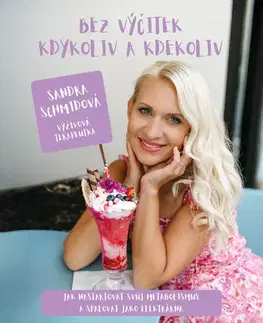 Kuchárky - ostatné Bez výčitek kdykoliv a kdekoliv - Sandra Schmidová