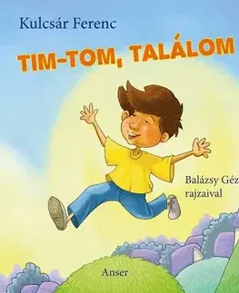 Rozprávky Tim-tom, találom - Ferenc Kulcsár