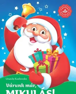 Leporelá, krabičky, puzzle knihy Várunk már, Mikulás! – Kedvenc meséim - Urszula Kozlowska,Arleta Strzeszewska