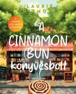 Romantická beletria A Cinnamon Bun könyvesbolt - (Különleges kiadás) - Laurie Gilmore