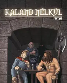 Sci-fi a fantasy Kaland nélkül - Dörnyei Kálmán