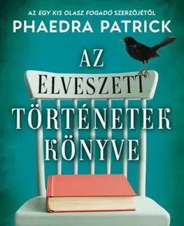 Svetová beletria Az elveszett történetek könyve - Phaedra Patrick