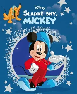Rozprávky Disney - Sladké sny, Mickey - Kolektív autorov