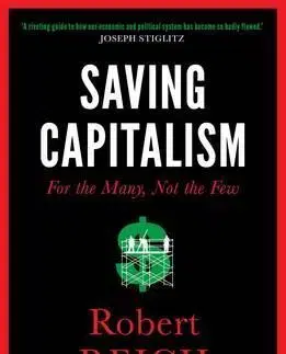 Cudzojazyčná literatúra Saving Capitalism - Robert B. Reich