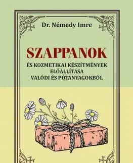 Krása, móda, kozmetika Szappanok - Dr. Imre Némedy