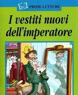 V cudzom jazyku ELI - I - Prime Letture - I vestiti nuovi dell´imperatore + CD