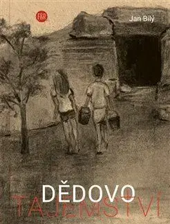 Dobrodružstvo, napätie, western Dědovo tajemství - Ján Bílý