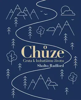Zdravie, životný štýl - ostatné Chůze - Sholto Radford